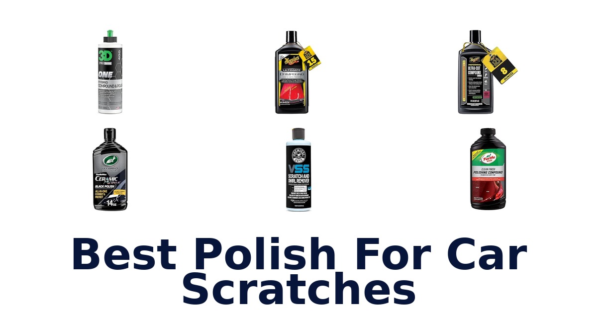 Best Polish For Car Scratches