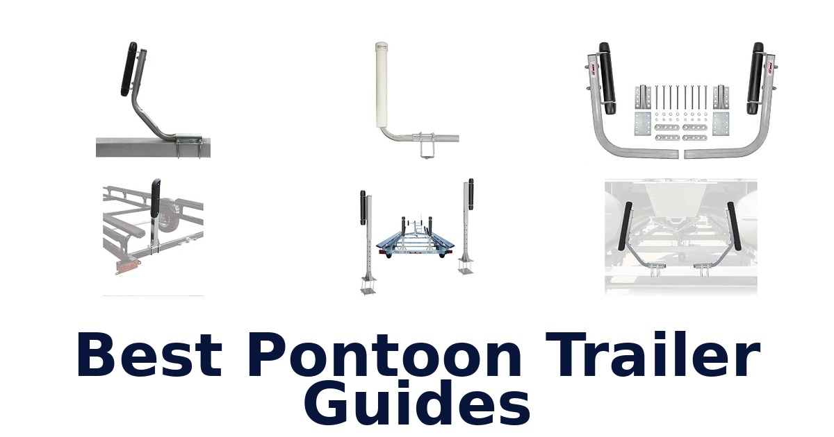 Best Pontoon Trailer Guides