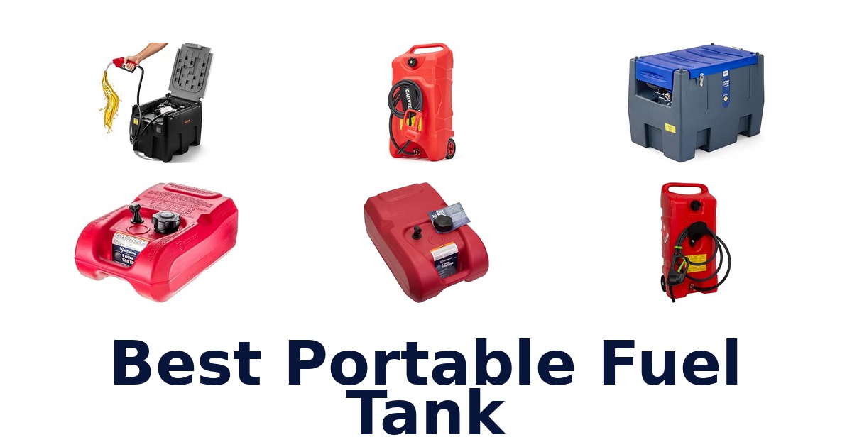 Best Portable Fuel Tank