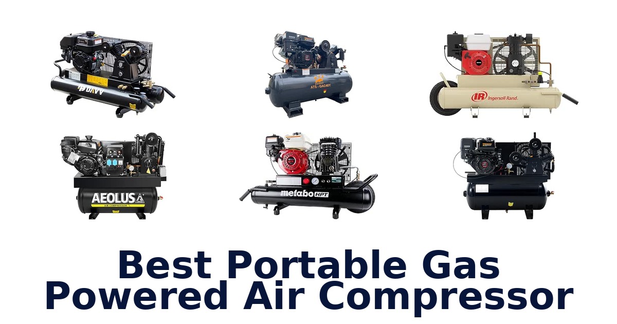 Best Portable Gas Powered Air Compressor