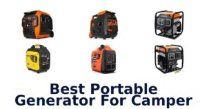 Best Portable Generator For Camper