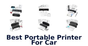 Best Portable Printer For Car