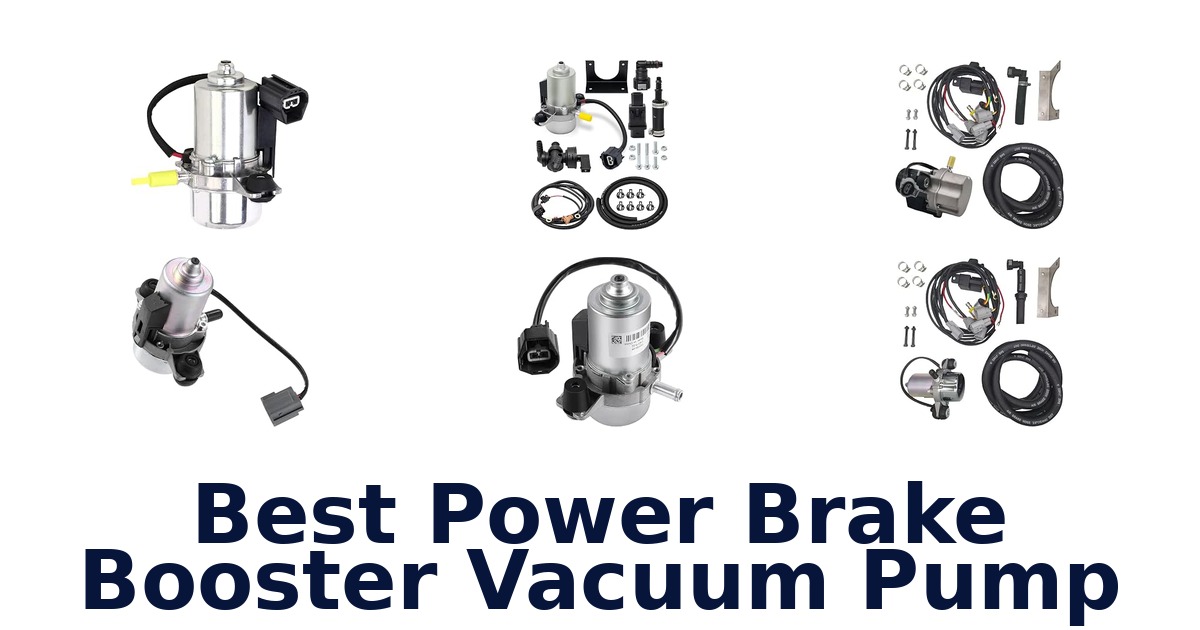 Best Power Brake Booster Vacuum Pump