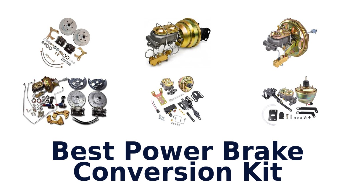 Best Power Brake Conversion Kit