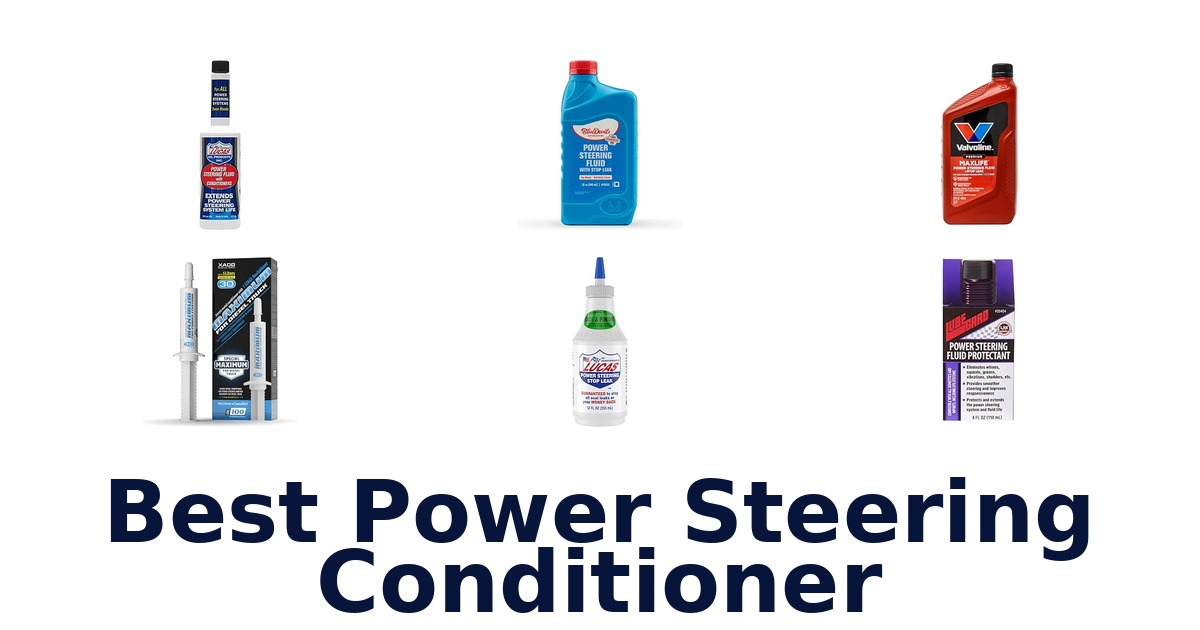 Best Power Steering Conditioner