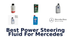 Best Power Steering Fluid For Mercedes