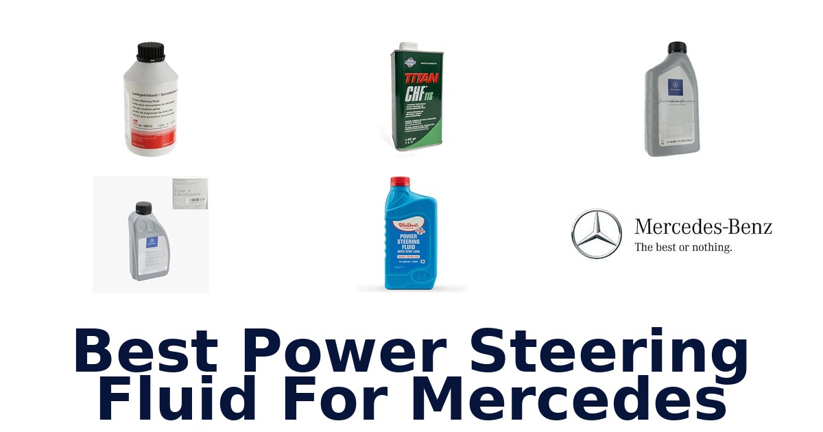 Best Power Steering Fluid For Mercedes
