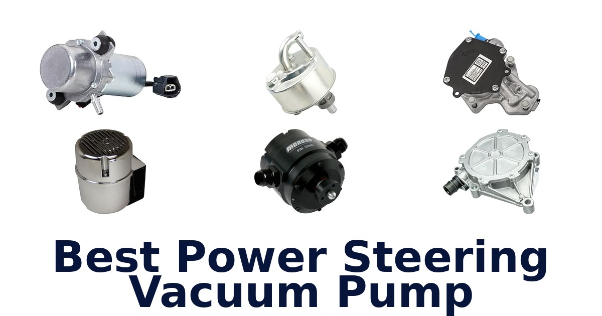 Best Power Steering Vacuum Pump