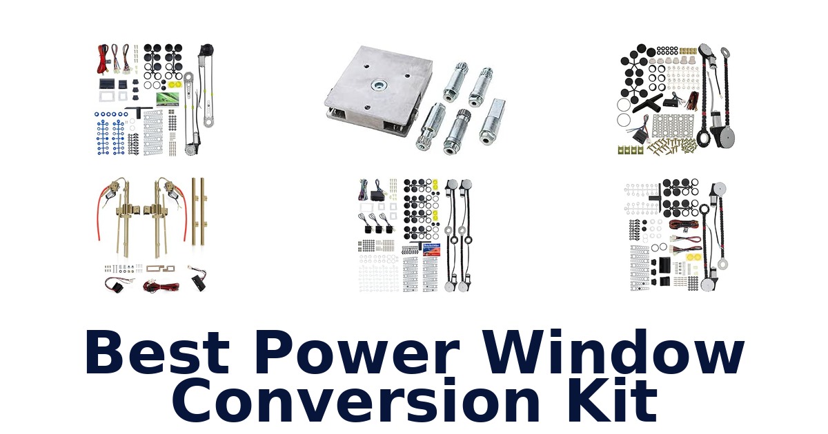 Best Power Window Conversion Kit