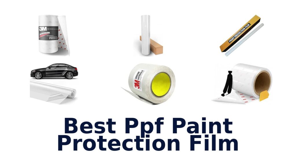 Best Ppf Paint Protection Film