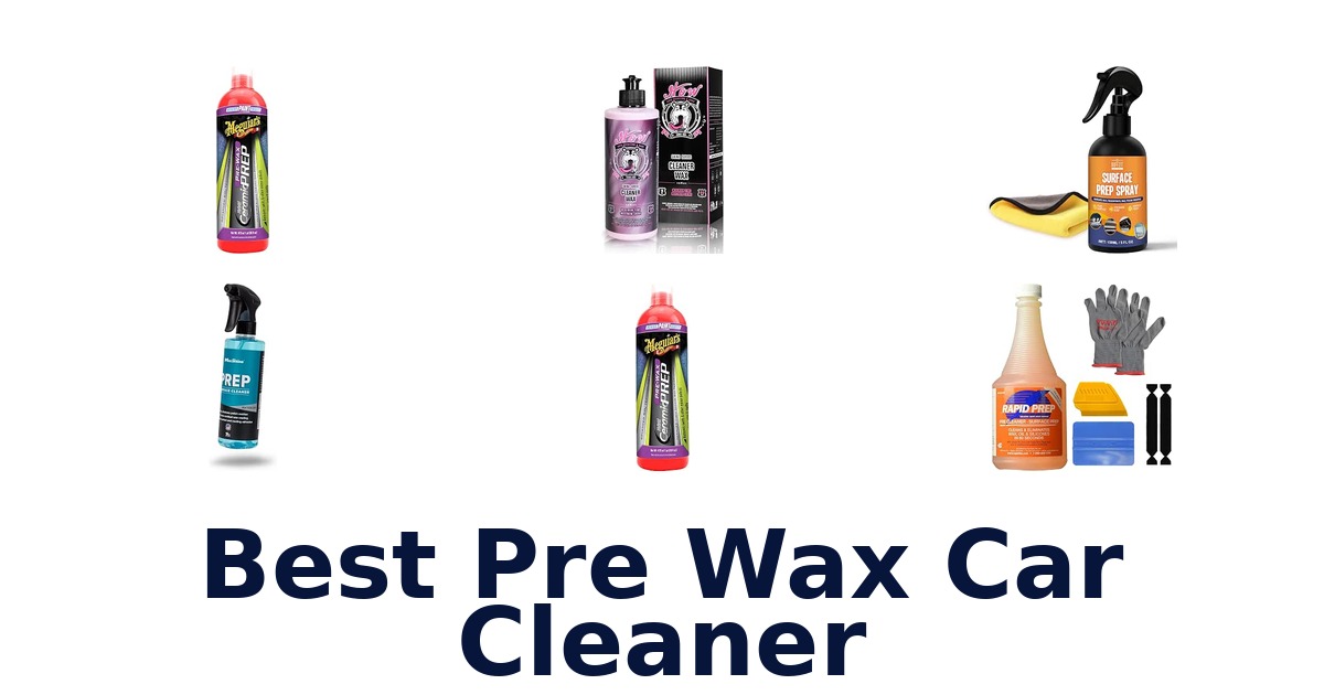 Best Pre Wax Car Cleaner