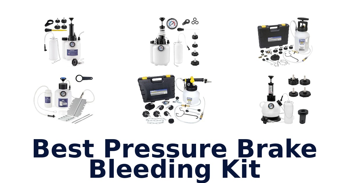 Best Pressure Brake Bleeding Kit
