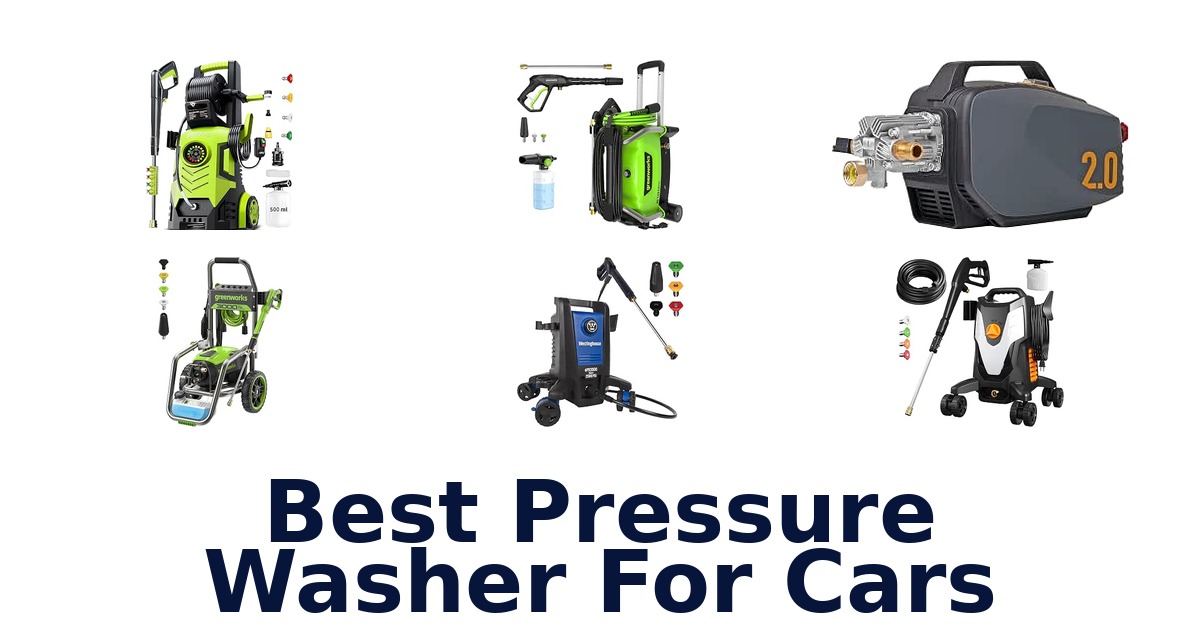 Best Pressure Washer For Cars