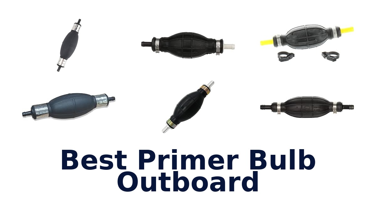 Best Primer Bulb Outboard