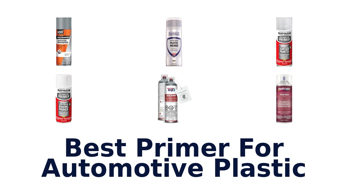 Best Primer For Automotive Plastic
