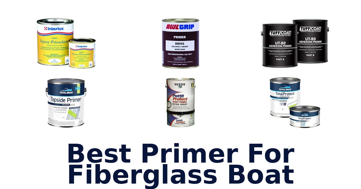 Best Primer For Fiberglass Boat