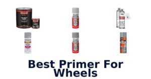 Best Primer For Wheels