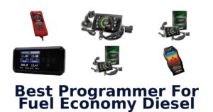 Best Programmer For Fuel Economy Diesel