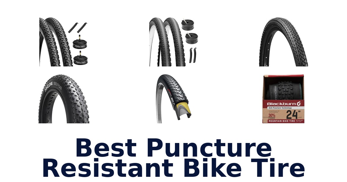 Best Puncture Resistant Bike Tire