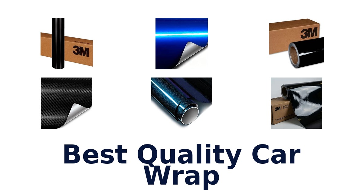 Best Quality Car Wrap