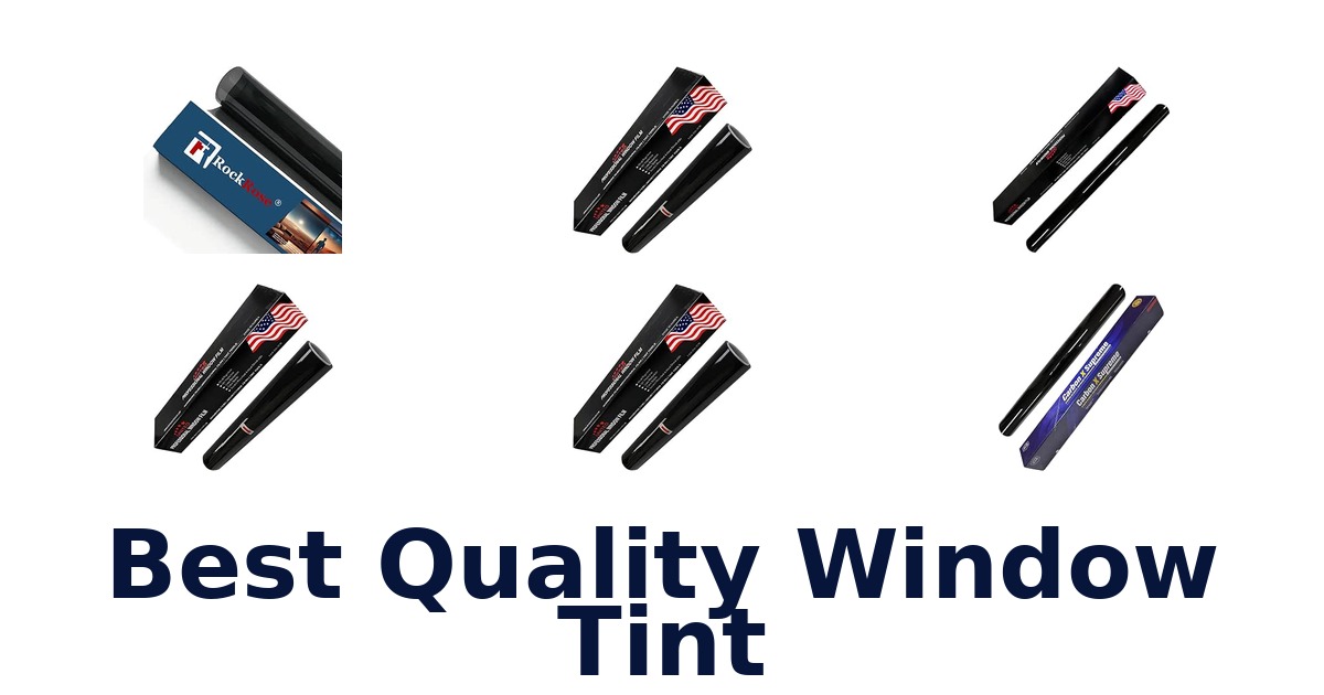 Best Quality Window Tint