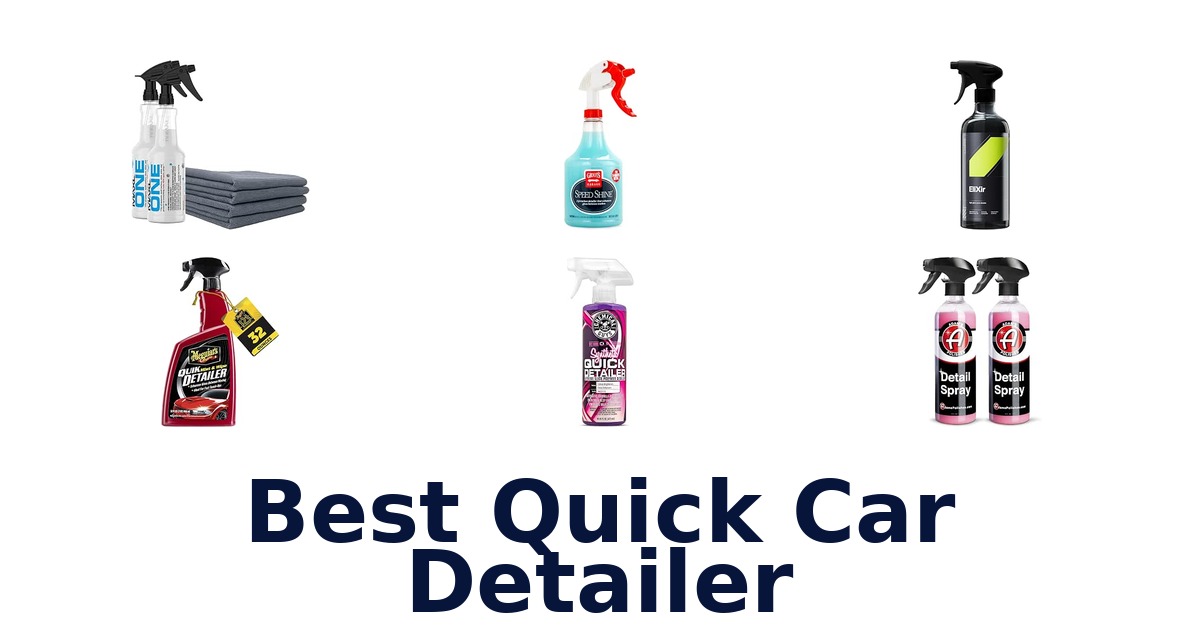 Best Quick Car Detailer
