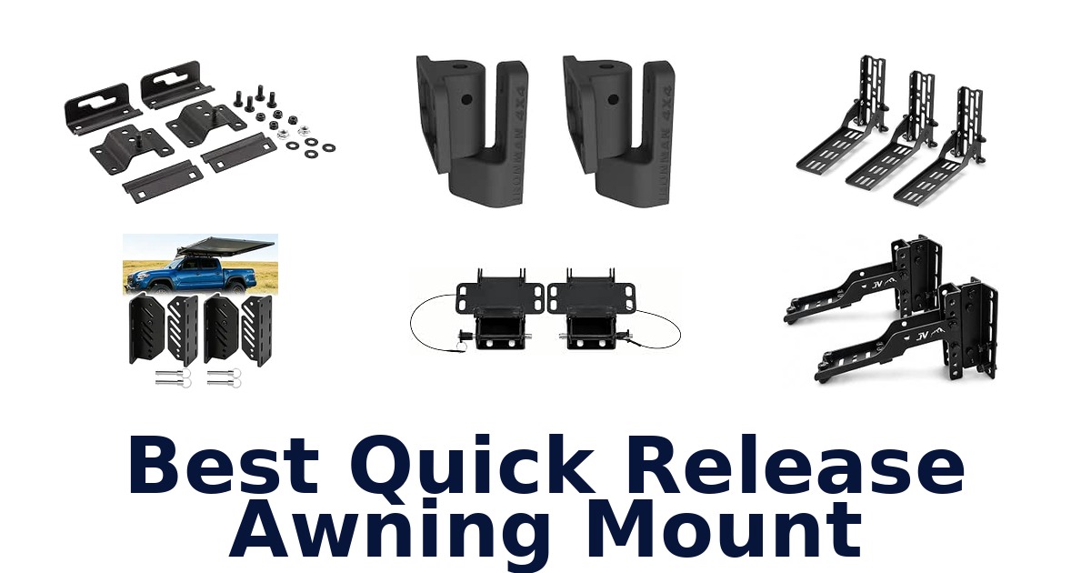 Best Quick Release Awning Mount