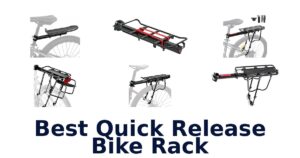 Best Quick Release Bike Rack