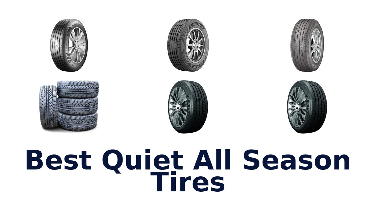 Best Quiet All Season Tires
