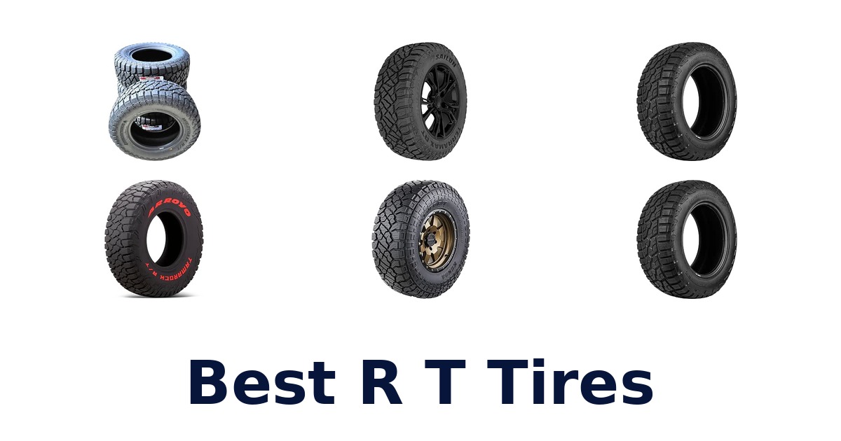 Best R T Tires