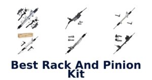 Best Rack And Pinion Kit