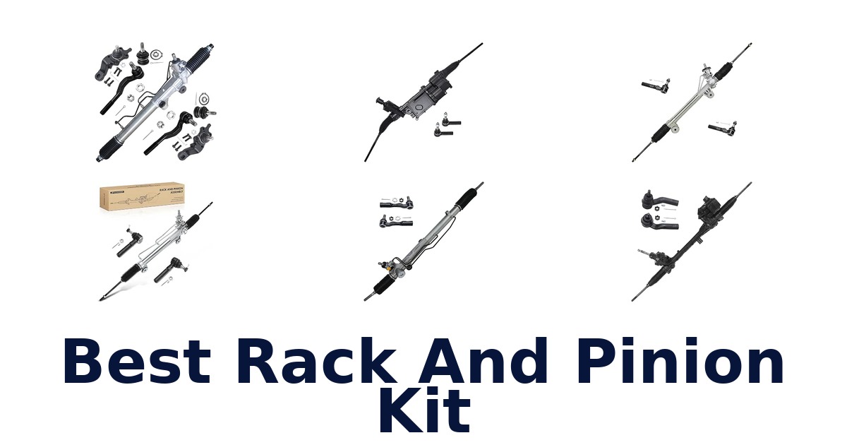 Best Rack And Pinion Kit