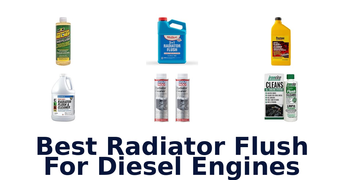 Best Radiator Flush For Diesel Engines