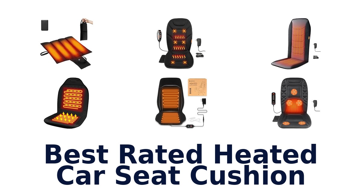 Best Rated Heated Car Seat Cushion