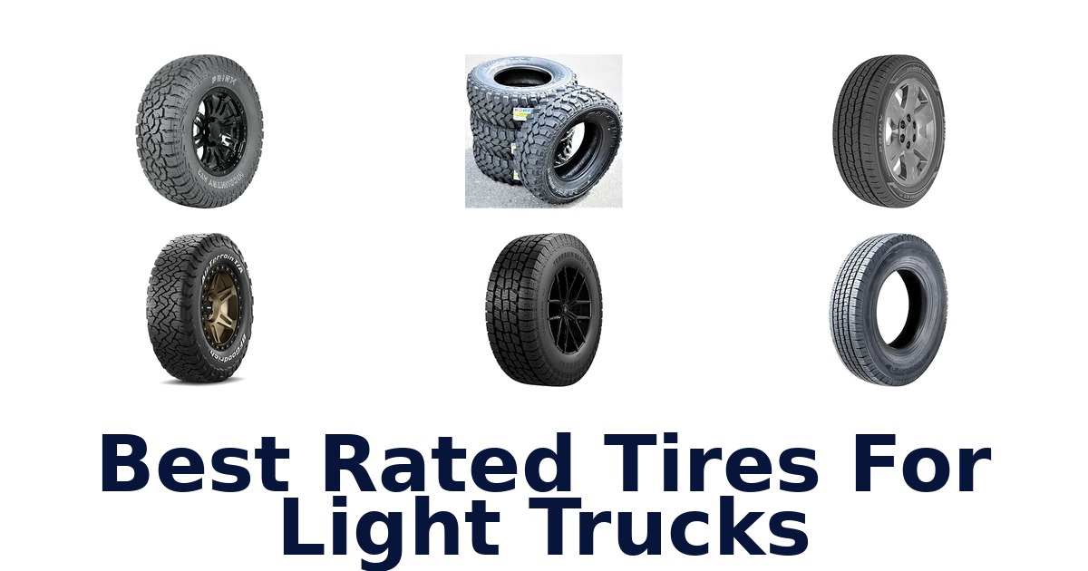 Best Rated Tires For Light Trucks