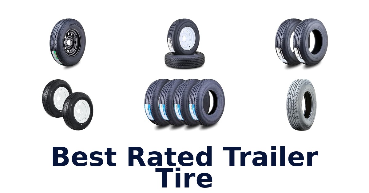 Best Rated Trailer Tire