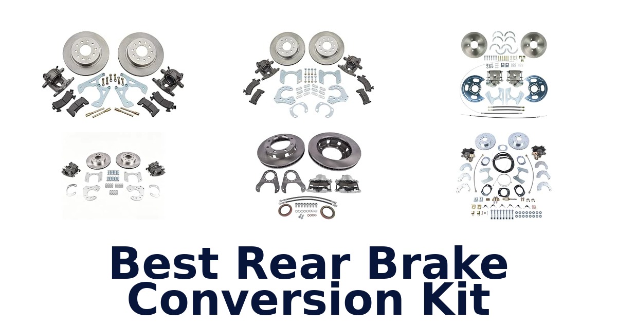 Best Rear Brake Conversion Kit