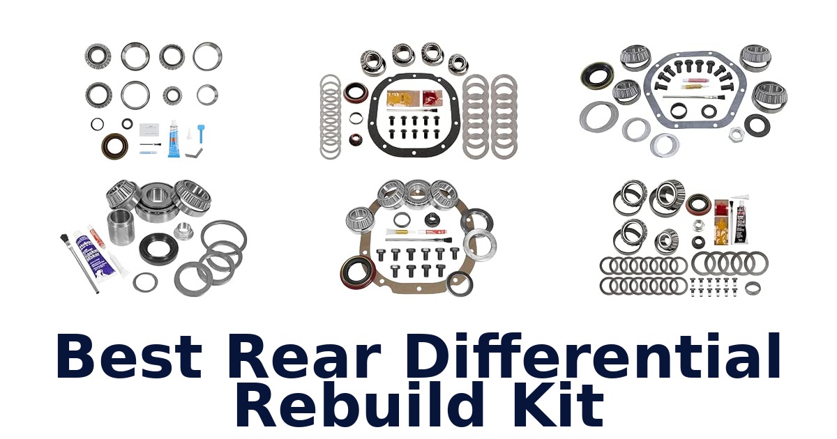 Best Rear Differential Rebuild Kit