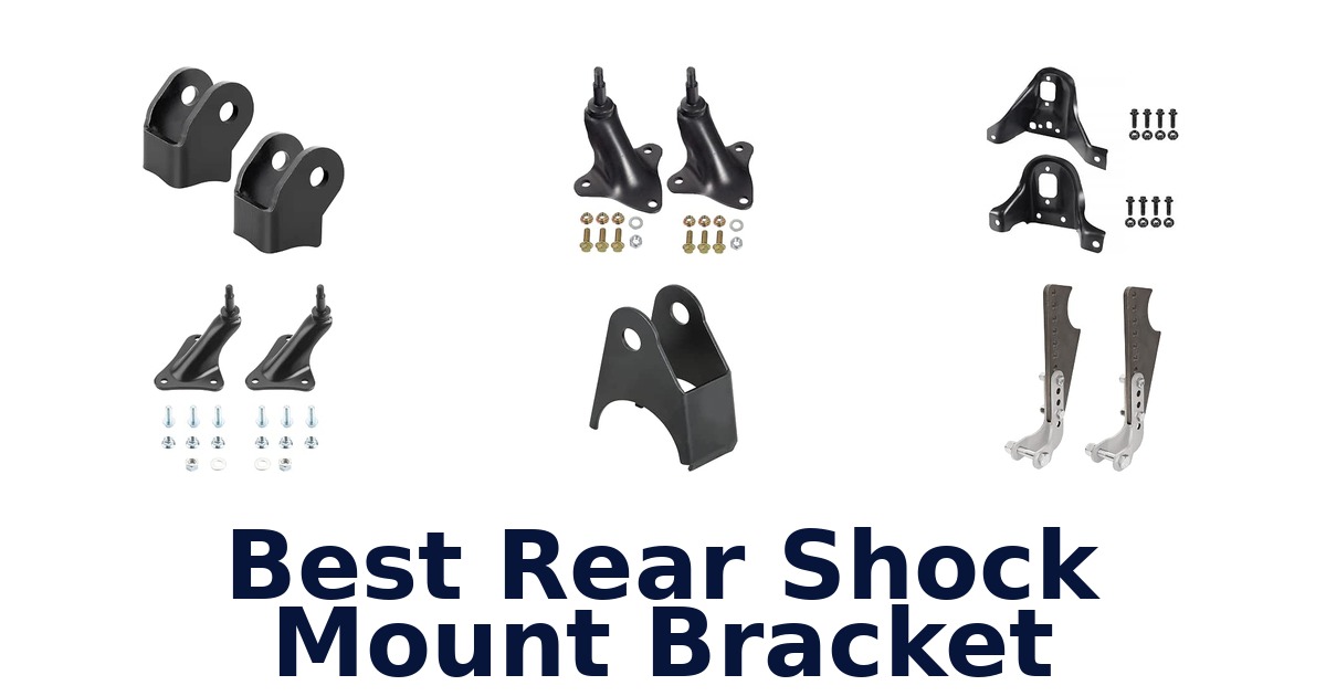 Best Rear Shock Mount Bracket