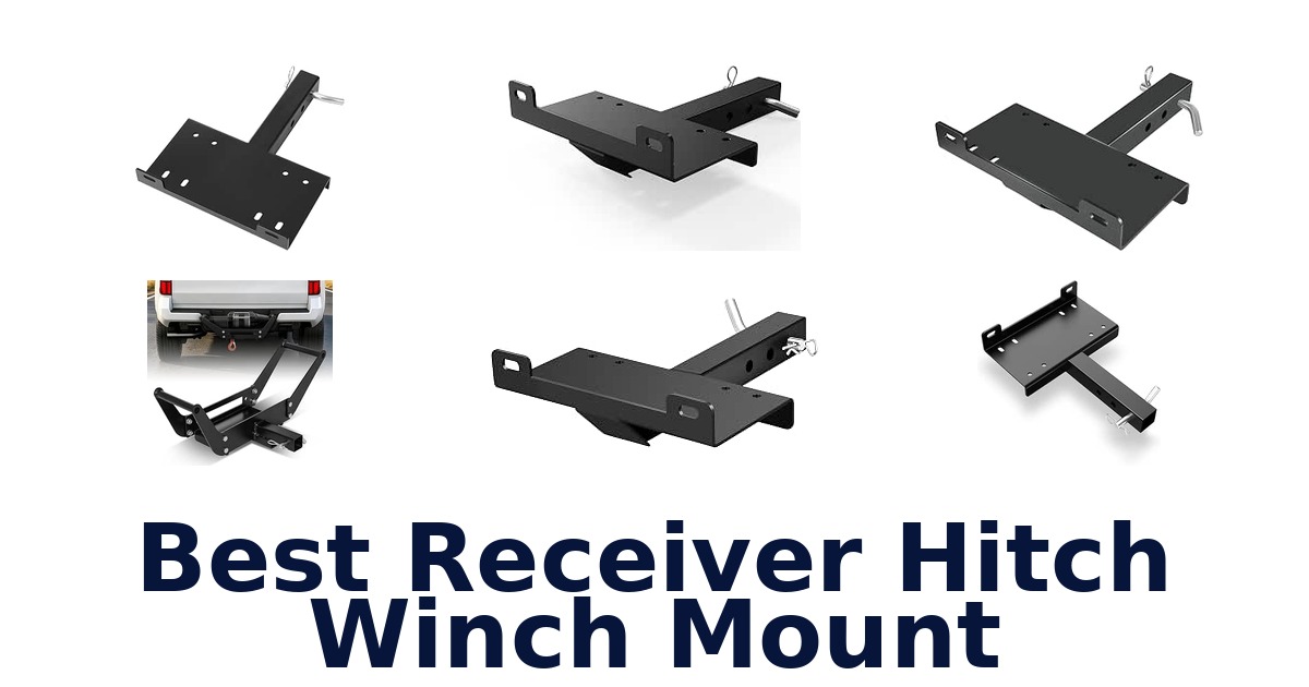 Best Receiver Hitch Winch Mount