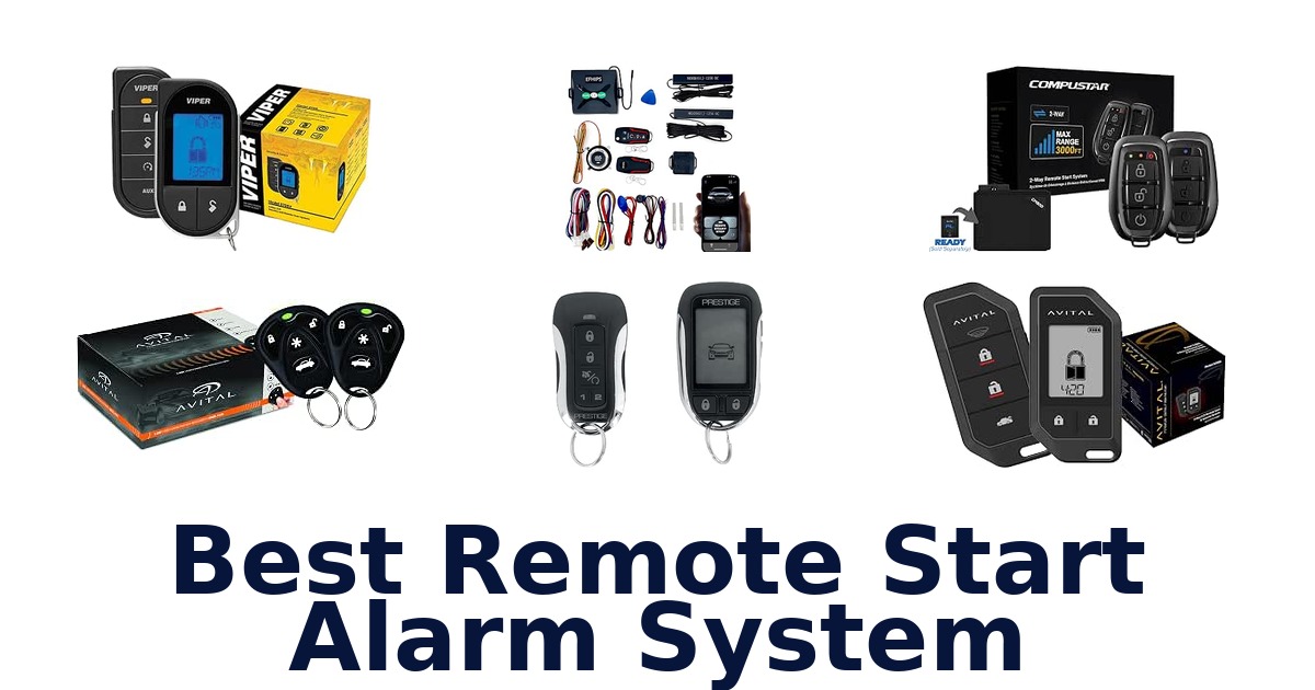 Best Remote Start Alarm System