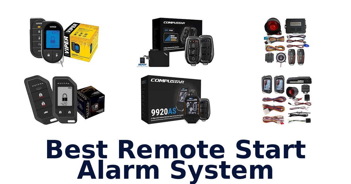 Best Remote Start Alarm System