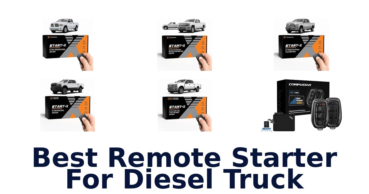 Best Remote Starter For Diesel Truck