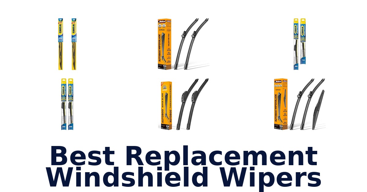 Best Replacement Windshield Wipers