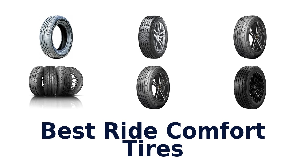Best Ride Comfort Tires