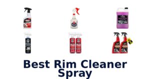Best Rim Cleaner Spray