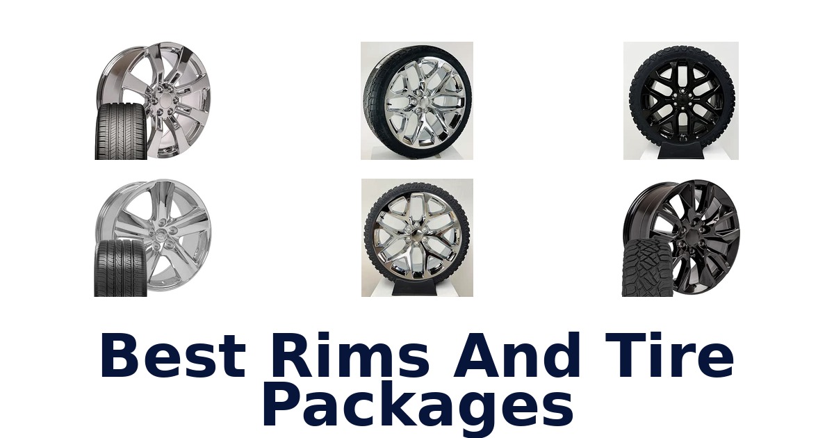 Best Rims And Tire Packages