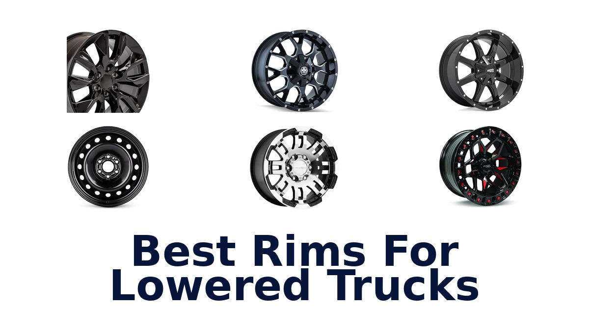 Best Rims For Lowered Trucks