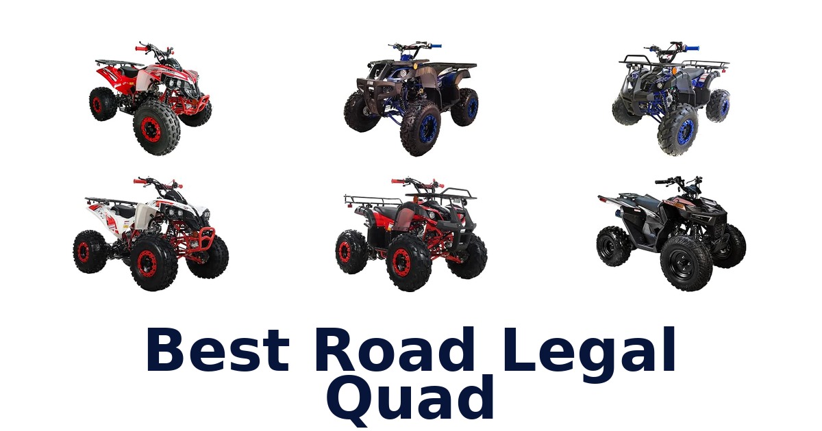 Best Road Legal Quad