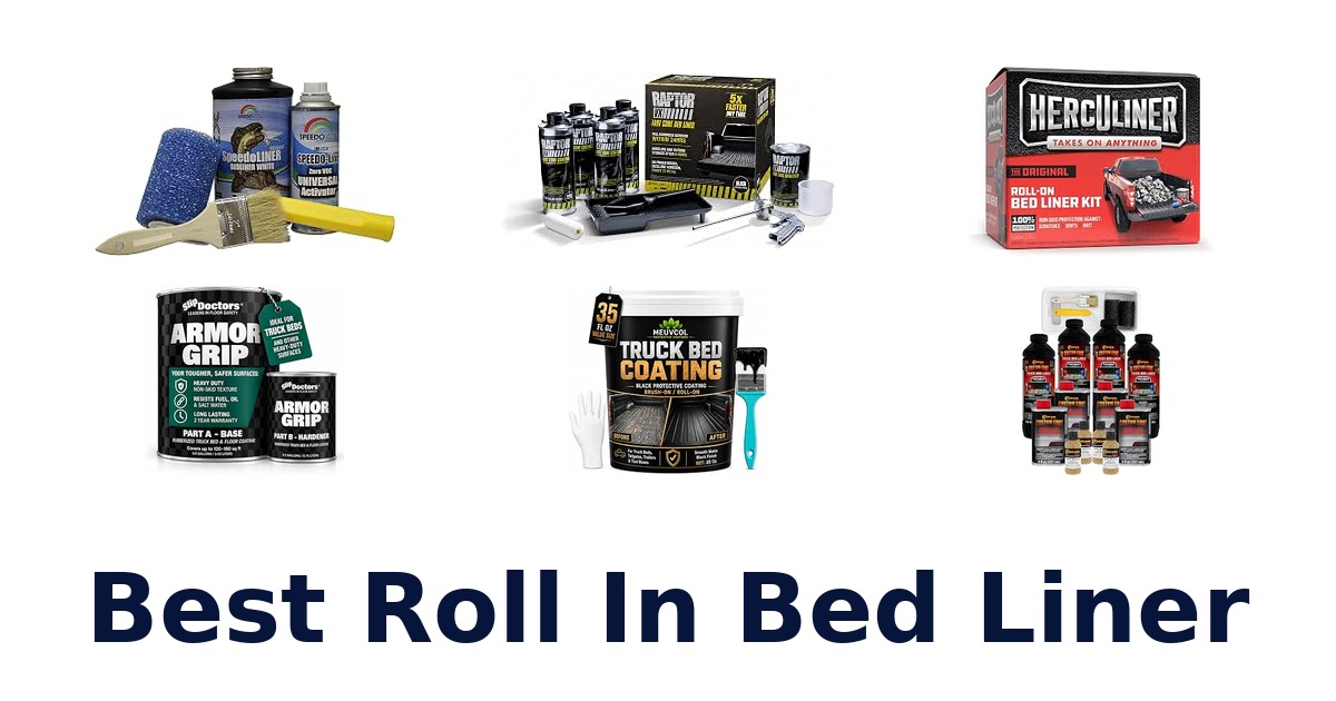 Best Roll In Bed Liner